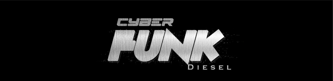 cyberpunk diesel reviews https://cyberpunkdiesel.com